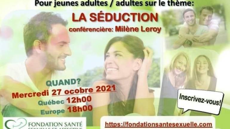 A venir ! Webconférence sur la Séduction #FondationSantéSexuelleJeanYvesDesjardins