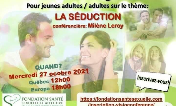 A venir ! Webconférence sur la Séduction #FondationSantéSexuelleJeanYvesDesjardins